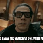 i have it | ME RUNNING AWAY FROM AREA 51 ONE WITH MINECRAFT 2 | image tagged in gifs,area 51 | made w/ Imgflip video-to-gif maker