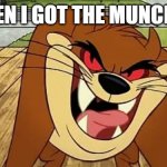 Taz on a buzz | image tagged in funny,taz,weed,laugh | made w/ Imgflip meme maker