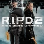 R.I.P.D. Rise Of The Damned Movie Poster