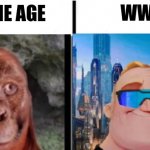 ... | WW3; STONE AGE | image tagged in then and in the future | made w/ Imgflip meme maker