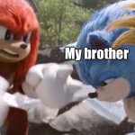 Getting scolded at age of 5 be like: | My dad scolding us; My brother; Me completely zoning out | image tagged in sonic meme image | made w/ Imgflip meme maker