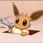 Eevee Whips Out a Gun