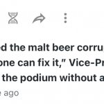 Vice-President sloth malt beer scandal