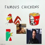 Famous chickens | image tagged in famous chickens,trent reznor,nine inch nails,i will offend everyone | made w/ Imgflip meme maker