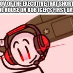 welp he's dead | THE POV OF THE EXECUTIVE THAT SHORTENED THE OWL HOUSE ON BOB IGER'S FIRST DAY BACK | image tagged in charles helicopter,disney | made w/ Imgflip meme maker