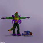 your welcome :D | me; my brother | image tagged in montgomery gator t-posing over gregory | made w/ Imgflip meme maker