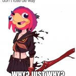 just why (uganda) | WHY? JUST WHY? | image tagged in just why uganda,ugandan knuckles,uganda,ugandan knuckles army | made w/ Imgflip meme maker