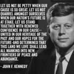 JFK quote petty quarrels