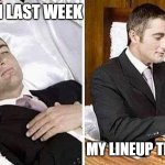 the life of fantasy football hard losses | MY TEAM LAST WEEK; MY LINEUP THIS WEEK | image tagged in death and work,fantasy football,funny meme | made w/ Imgflip meme maker