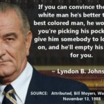 LBJ quote racism meme