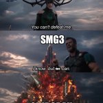 SMG3’s Son(s) | SMG4; SMG3; THEY; GHIDORAH | image tagged in you can't deat me thor,smg3,smg4,king ghidorah | made w/ Imgflip meme maker