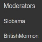 Moderators Slobama BritishMormon