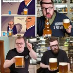 “If there’s such a malt beer shortage, then why am I holding an meme