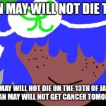 No one from Linkin Park will die on the 25th of November 2022 | BRIAN MAY WILL NOT DIE TODAY; BRIAN MAY WILL NOT DIE ON THE 13TH OF JANUARY. 2023. BRIAN MAY WILL NOT GET CANCER TOMORROW  🕎 | image tagged in lgbtq stream account profile | made w/ Imgflip meme maker