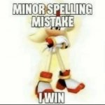 Minor Spelling Mistake meme