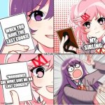 Oooooo last cookie | WHEN YOU HAVE THE LAST COOKIE; MY SIBLING:; "MOOOMM!!! SHE WONT GIVE ME DA 
LAST COOKIE!!!" | image tagged in ddlc card wars,ddlc,relatable,funny,cookie | made w/ Imgflip meme maker