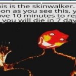 Skinwalker meme