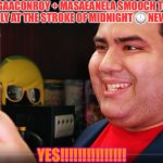 THE COMPLETIONIST | SEEING CHUGGAACONROY + MASAEANELA SMOOCH TRIUMPHANTLY AND ENDLESSLY AT THE STROKE OF MIDNIGHT 🕛 NEW YEAR’S DAY! YES!!!!!!!!!!!!!!! | image tagged in the completionist | made w/ Imgflip meme maker