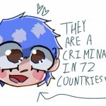 they are a criminal in 72 countries template