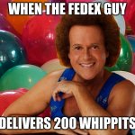 jennifer orrick | WHEN THE FEDEX GUY; DELIVERS 200 WHIPPITS | image tagged in richard simmons celebration | made w/ Imgflip meme maker