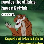 British accent movie villains meme