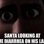 Idk it never happened to me | SANTA LOOKING AT ME DIARRHEA ON HIS LAP | image tagged in gifs,christmas | made w/ Imgflip video-to-gif maker