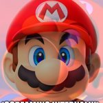Mario Screaming Internally