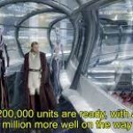 200 000 units are ready, with a million more well on the way