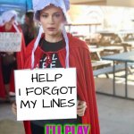 Milano - Forgot My Lines | IN MY NEXT ROLE; HELP
I FORGOT MY LINES; I'LL PLAY SOMEONE WITH A BRAIN! | image tagged in alyssa milano | made w/ Imgflip meme maker