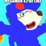 BRUH | MEGAMAN X2 BE LIKE | image tagged in aptimus praym | made w/ Imgflip meme maker