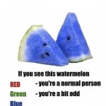 Blue Watermelon meme