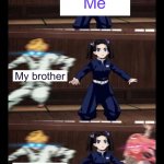 Emma and Zero Two rush towards an anime character | Me; My brother; My brother; my sister | image tagged in emma and zero two rush towards an anime character | made w/ Imgflip meme maker
