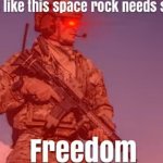 Looks like this space rock needs some freedom template