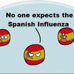 No one expects the Spanish influenza