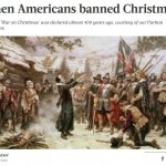 When Americans Banned Christmas meme