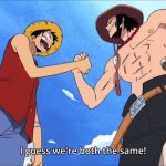 Luffy ace shaking hands meme