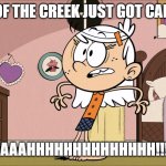 Linka's Upset About | CRAIG OF THE CREEK JUST GOT CANCELED! AAAAHHHHHHHHHHHHHH!!!! | image tagged in linka's upset about | made w/ Imgflip meme maker