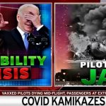 Biden credibility crisis, pilot dies by jab meme