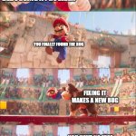 Mario pounded by Donkey Kong | DEBUGGING A PROGRAM; YOU FINALLY FOUND THE BUG; FIXING IT MAKES A NEW BUG; YOU HAVE NO IDEA WHAT IS WRONG AGAIN | image tagged in mario pounded by donkey kong | made w/ Imgflip meme maker