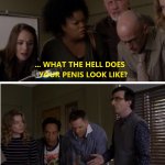 Community Hickey Duncan "What the Hell does your penis look like