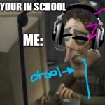 me in school when i get 1 second of sleep | POV: YOUR IN SCHOOL; ME: | image tagged in sad computer man,sleep | made w/ Imgflip meme maker