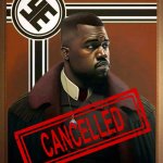 Nazi Kanye West cancelled