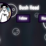 Bush Head Announcement Template by -HolographSapphire-