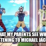 my fav artist | WHAT MY PARENTS SEE WHEN IM LISTENING TO MICHAEL JACKSON: | image tagged in gifs,jojo's bizarre adventure | made w/ Imgflip video-to-gif maker