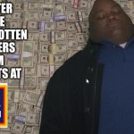 I always did this. | ME AFTER I TAKE THE FORGOTTEN QUARTERS FROM THE CARTS AT | image tagged in fat rich man laying down on money,free money,smort,infinite iq,childhood,memes | made w/ Imgflip meme maker