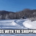 so true | 7 YR OLDS WITH THE SHOPPING CART | image tagged in gifs,drifting | made w/ Imgflip video-to-gif maker