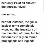 Only 1% of all ancient literature survived