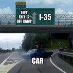 Car Drift Meme Meme Generator - Imgflip