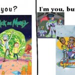 Who are you? I'm you but | BASICALLY FOR KIDS | image tagged in who are you i'm you but,odd1sout,cyberchase,rick and morty,futurama,buzz lightyear | made w/ Imgflip meme maker