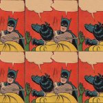Batman Slapping Robin x6 meme
